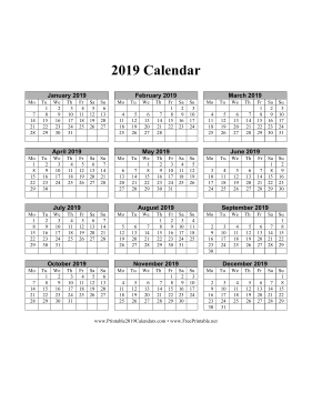 2019 Calendar on one page (vertical months run across page week starts on Monday)
 Calendar